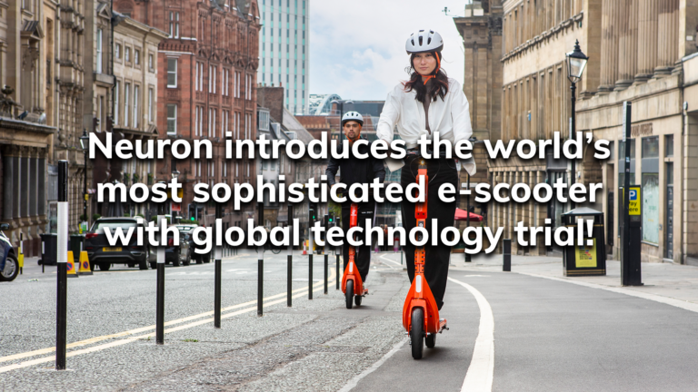 Read more about the article Neuron introduces the world’s most sophisticated e-scooter with global technology trial!