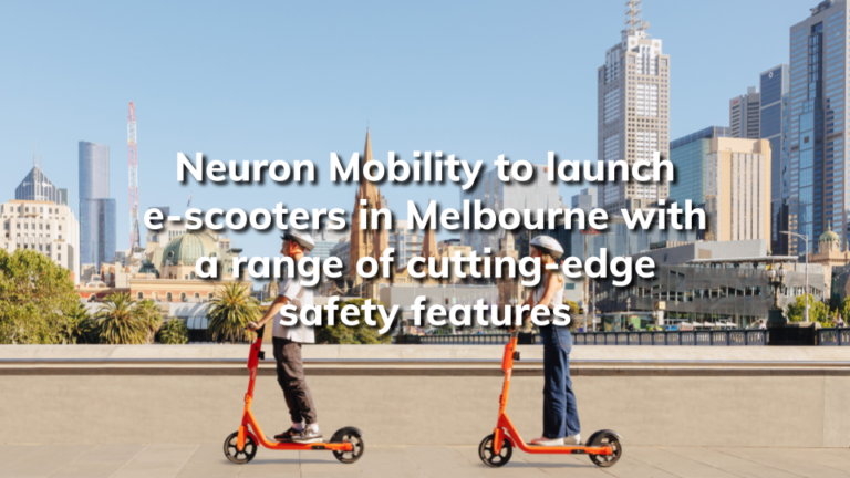Read more about the article Neuron Mobility to launch e-scooters in Melbourne with a range of cutting-edge safety features